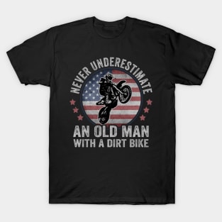 Never Underestimate An Old Man With A Dirt Bike USA T-Shirt